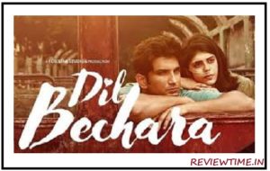Read more about the article Dil Bechara Movie | Review, Story, Cast, Trailer