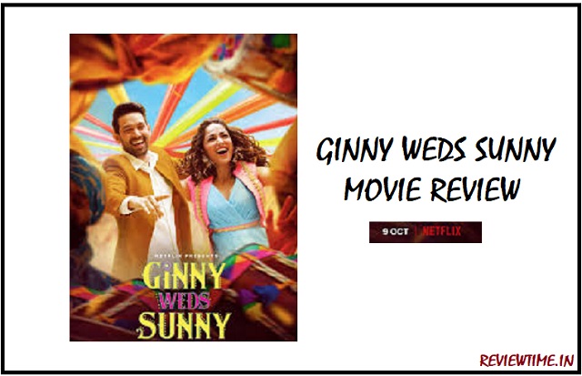 Read more about the article Ginny Weds Sunny Movie Review, Story, Cast, Ratings