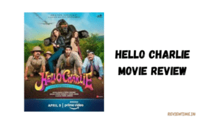 Read more about the article Hello Charlie Movie Review, Cast, Story
