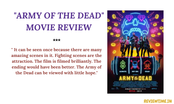 Army of the Dead Movie Review