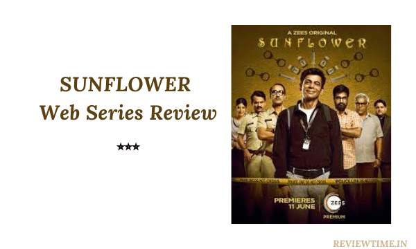 Read more about the article Sunflower Web Series Review