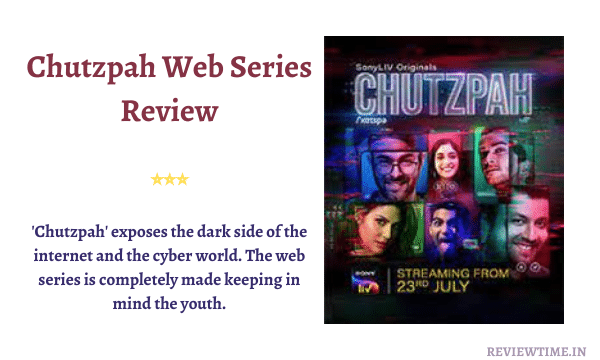 Chutzpah Web Series Review, Cast, Ratings