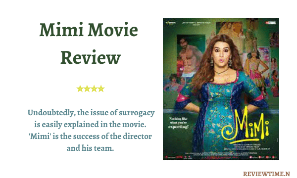 Mimi Movie Review, Cast, Story, Ratings