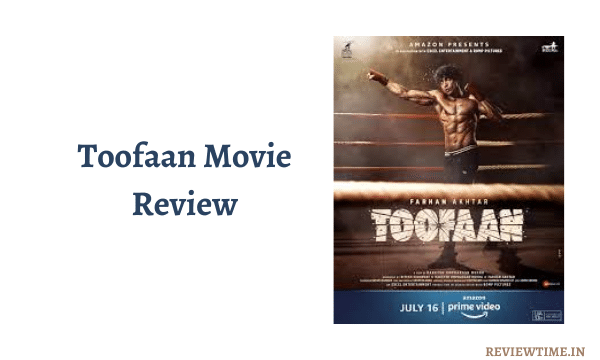 Toofaan Movie Review