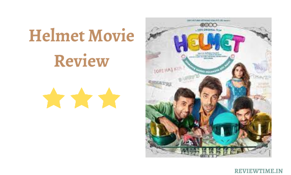 Read more about the article Helmet Movie Review, Story, Cast, Rating