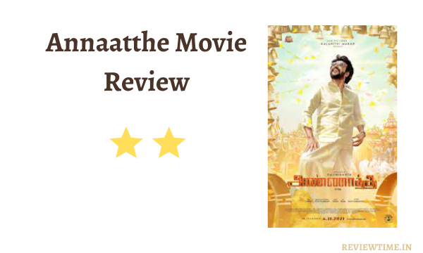 Annaatthe Movie Review