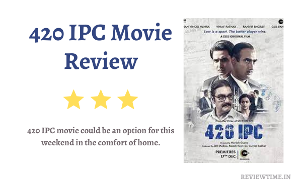 Read more about the article 420 IPC Movie Review, Rating, Story, Cast