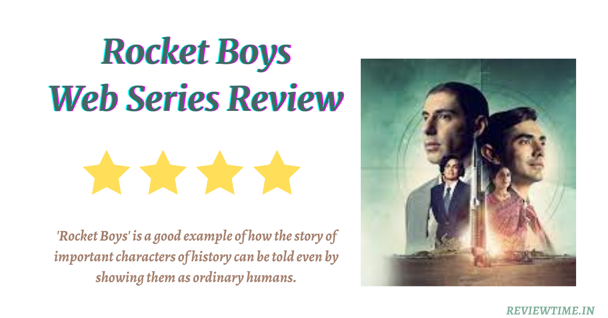 Rocket Boys Web Series Review, Rating, Cast