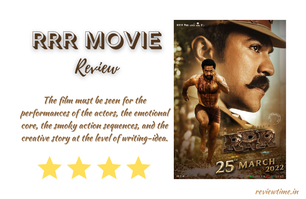 RRR Movie Review, Ratings, Cast, Story