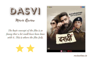 Dasvi Movie Review