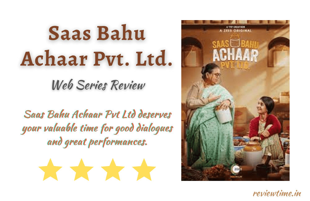 Saas Bahu Achaar Pvt. Ltd. Web Series Review