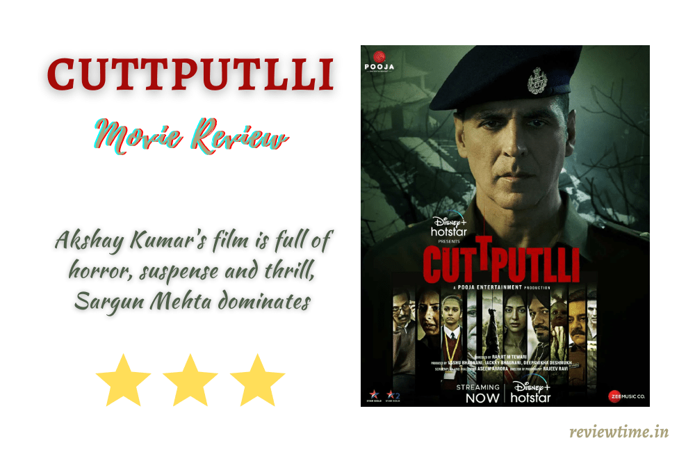 Cuttputlli Movie Review, Rating, Cast, Story