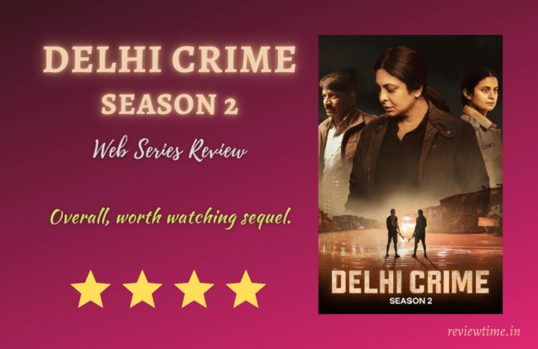 Delhi Crime Season 2 Web Series Review