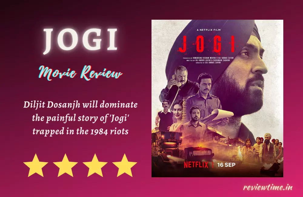 Jogi Movie Review, Rating, Story, Cast