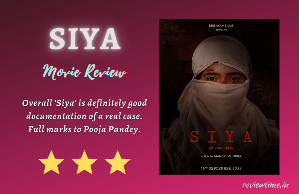 Siya Movie Review, Rating, Cast, Story