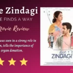 Aye Zindagi Life Finds a Way Movie Review