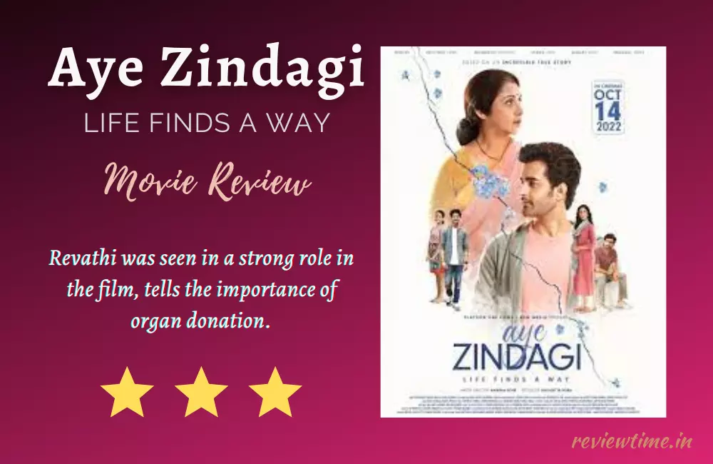Aye Zindagi: Life Finds a Way Movie Review, Rating
