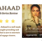 Dahaad Web Series Review