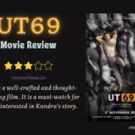 UT69 Movie Review