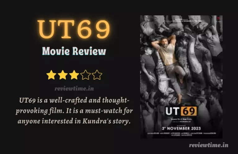 UT69 Movie Review