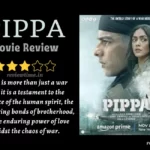 Pippa Movie Review