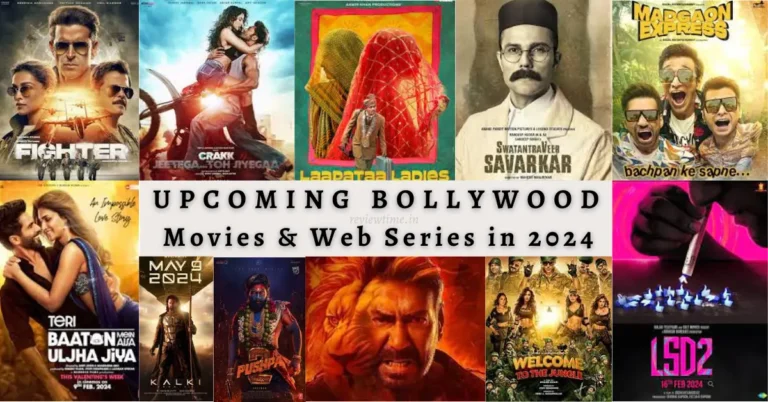 Upcoming Bollywood Movies and Web Series in 2024